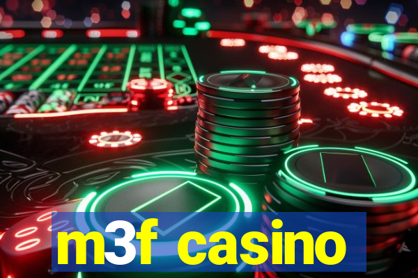 m3f casino